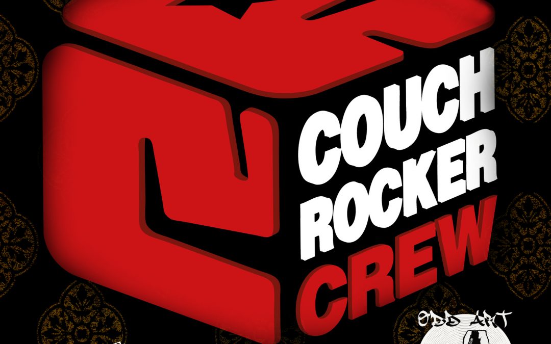Couch Rocker Crew Holy Shit Jam 2k19
