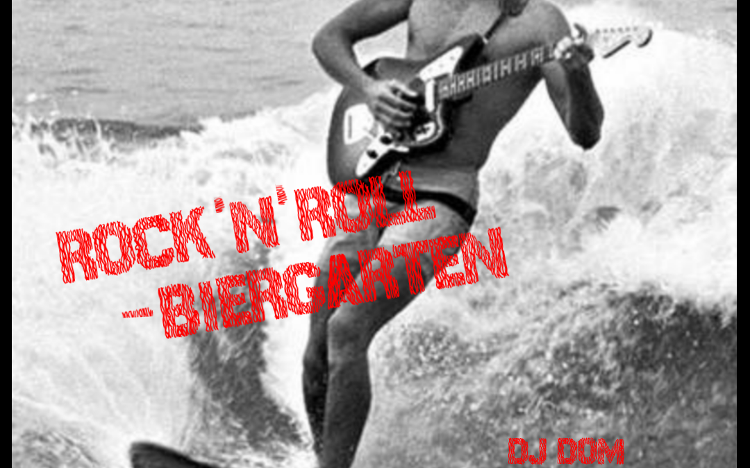 Rock ’n‘ Roll Biergarten