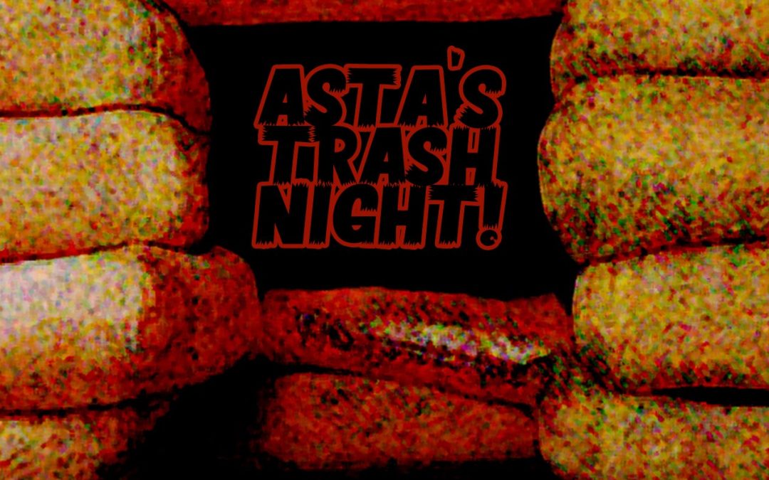 Asta’s Trash Night – Freilufttheater + Satan Was A Lady (live)