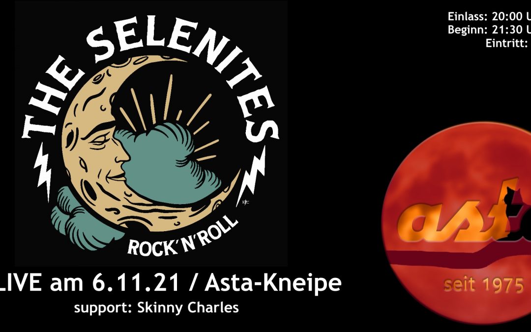 The Selenites – LIVE (support: Skinny Charles) // Asta-Kneipe