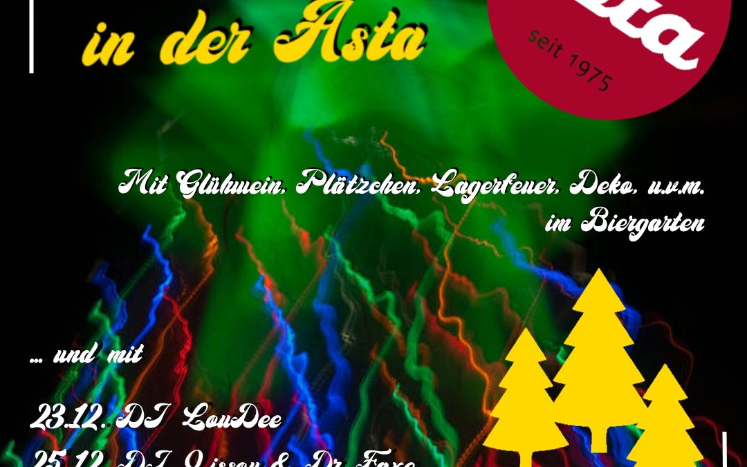 Weihnachten in der Asta (mit DJ Zissou & Dr. Faxe; special guest Klaus Kaufsnicht – Akustik)