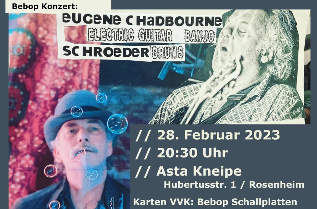 Bebop Konzert: Eugene Chadbourne & Schroeder