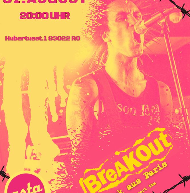 BREAKOUT LIVE! – Punk aus Paris!