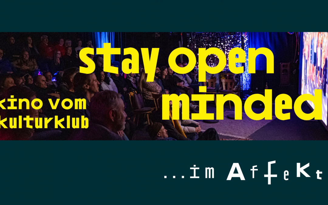 Kinoabend: Stay open minded