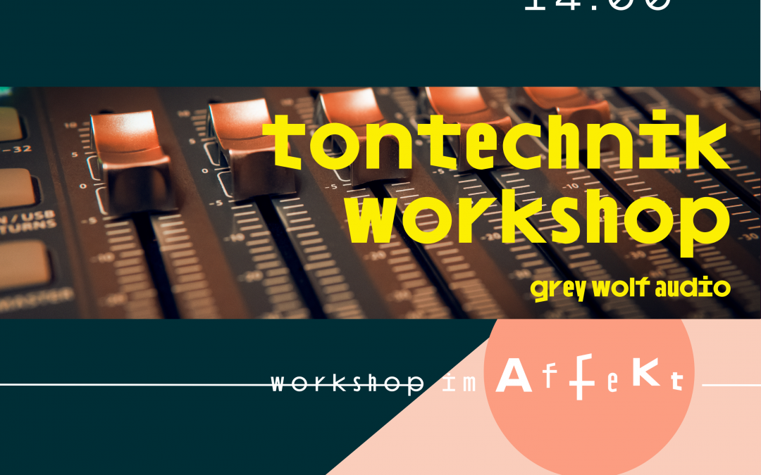 Tontechnik Workshop